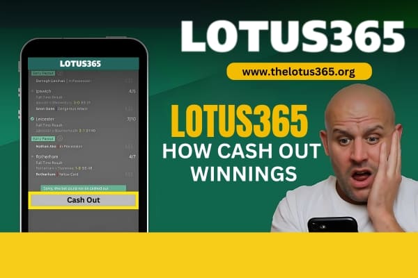 How to Cash Out Winnings from Lotus365