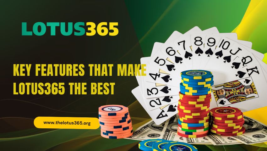 Read more about the article Key Features That Make Lotus365 the Best