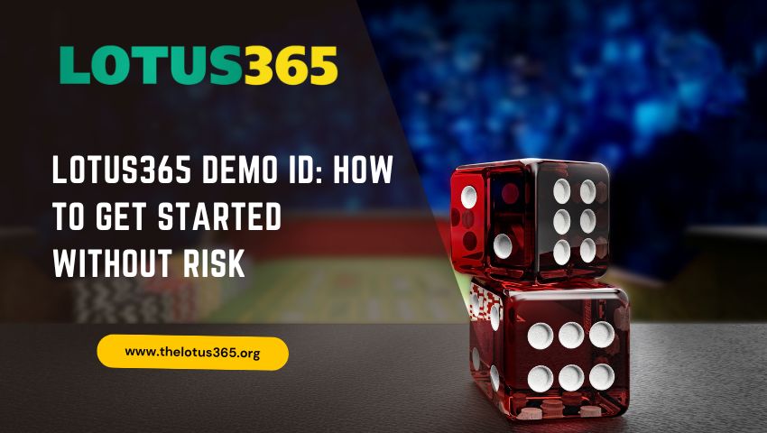 Read more about the article Lotus365 Demo ID: How to Get Started Without Risk