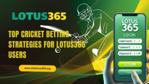Read more about the article Top Cricket Betting Strategies for Lotus365 Users
